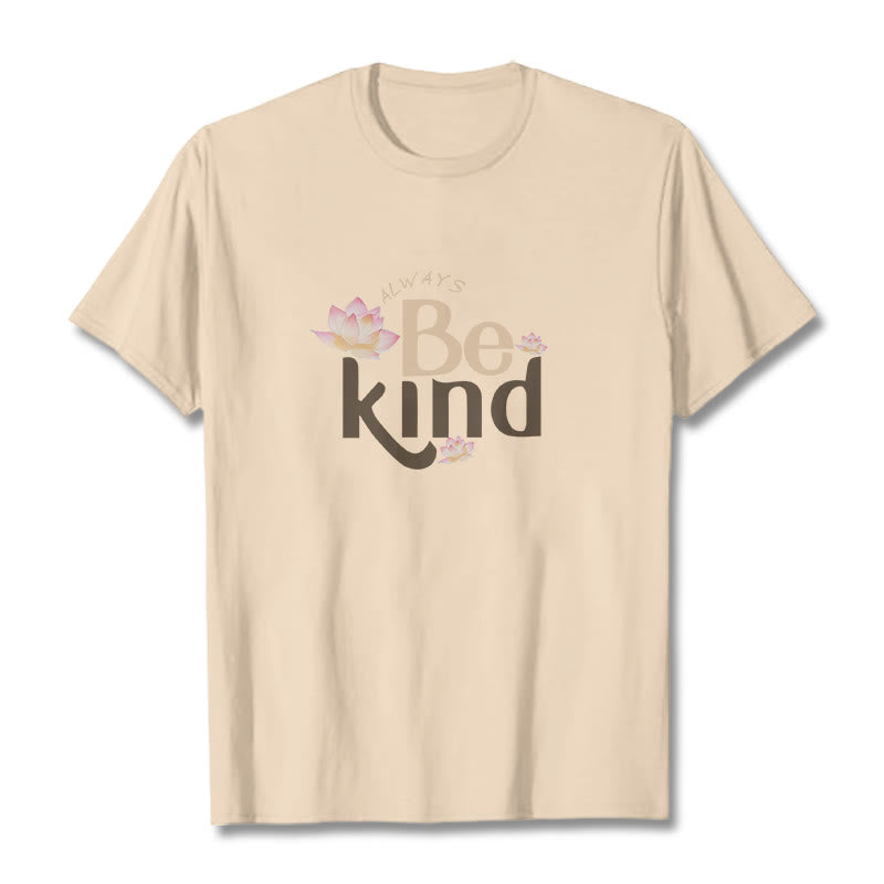 Foviel Always Be Kind Tee T-shirt