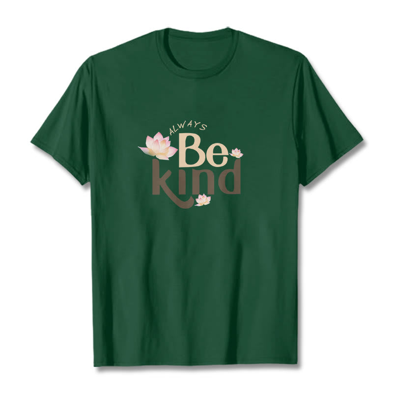 Foviel Always Be Kind Tee T-shirt