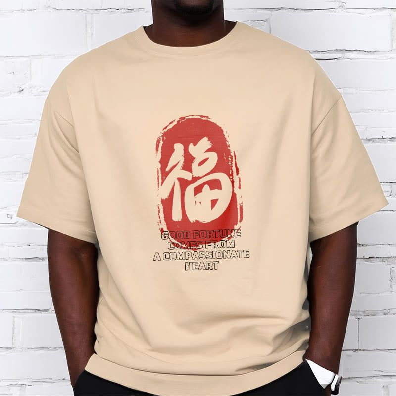Foviel Fu Good Fortune kommt aus einem mitfühlenden Herz Tee T-Shirt