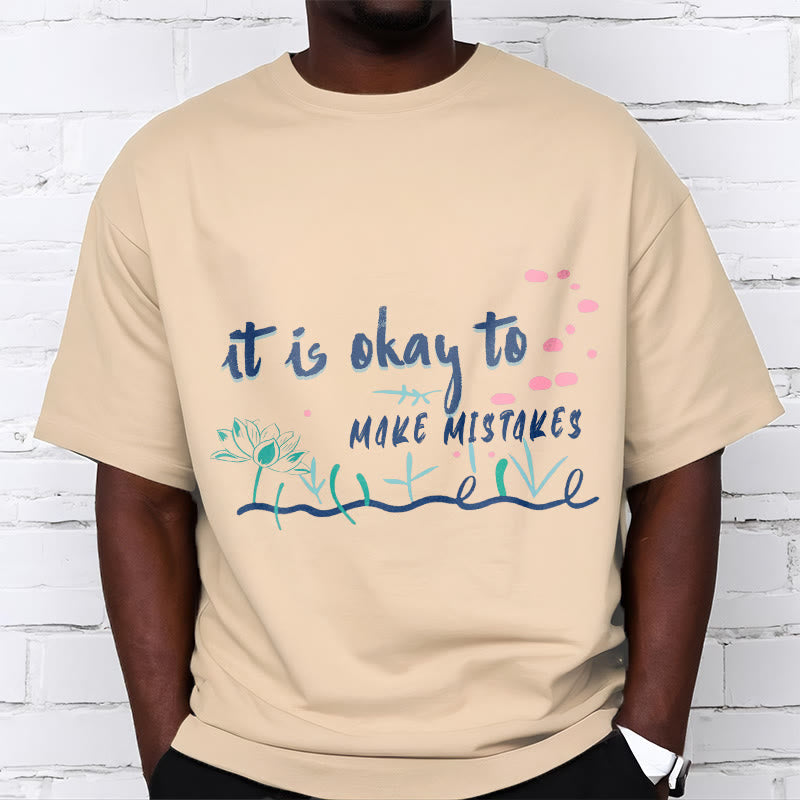 Foviel It Is Okay To Make Mistakes Tee T-shirt