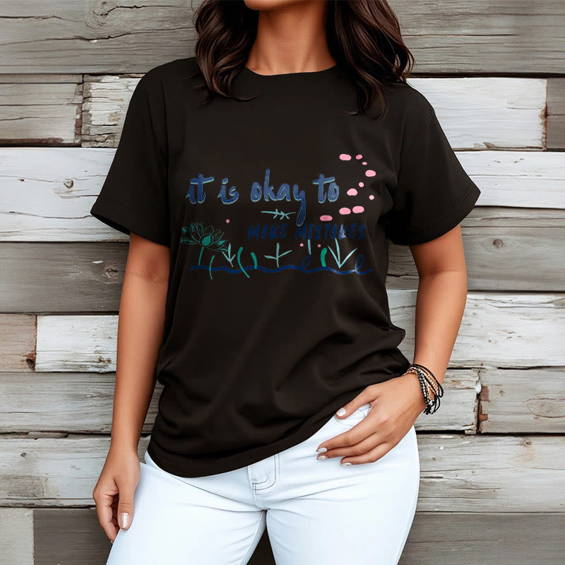 Foviel It Is Okay To Make Mistakes Tee T-shirt