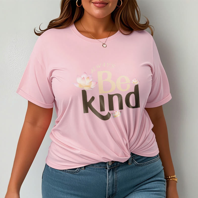 Foviel Always Be Kind Tee T-shirt