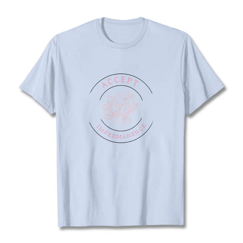 Buddha Stones Lotus Accept Impermanence Cotton Tee T-shirt T-Shirts BS LightCyan 2XL
