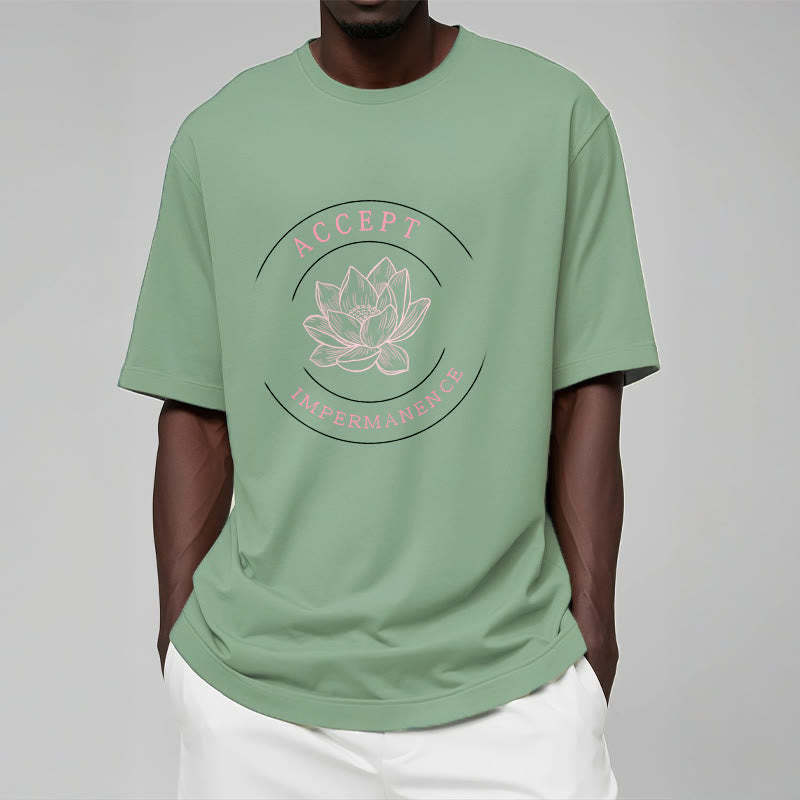 Buddha Stones Lotus Accept Impermanence Cotton Tee T-shirt T-Shirts BS 18