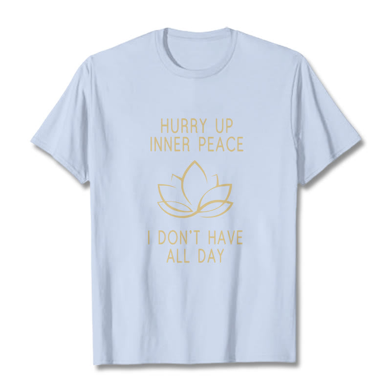 Buddha Stones HURRY UP INNER PEACE Tee T-shirt T-Shirts BS LightCyan Lotus XXL