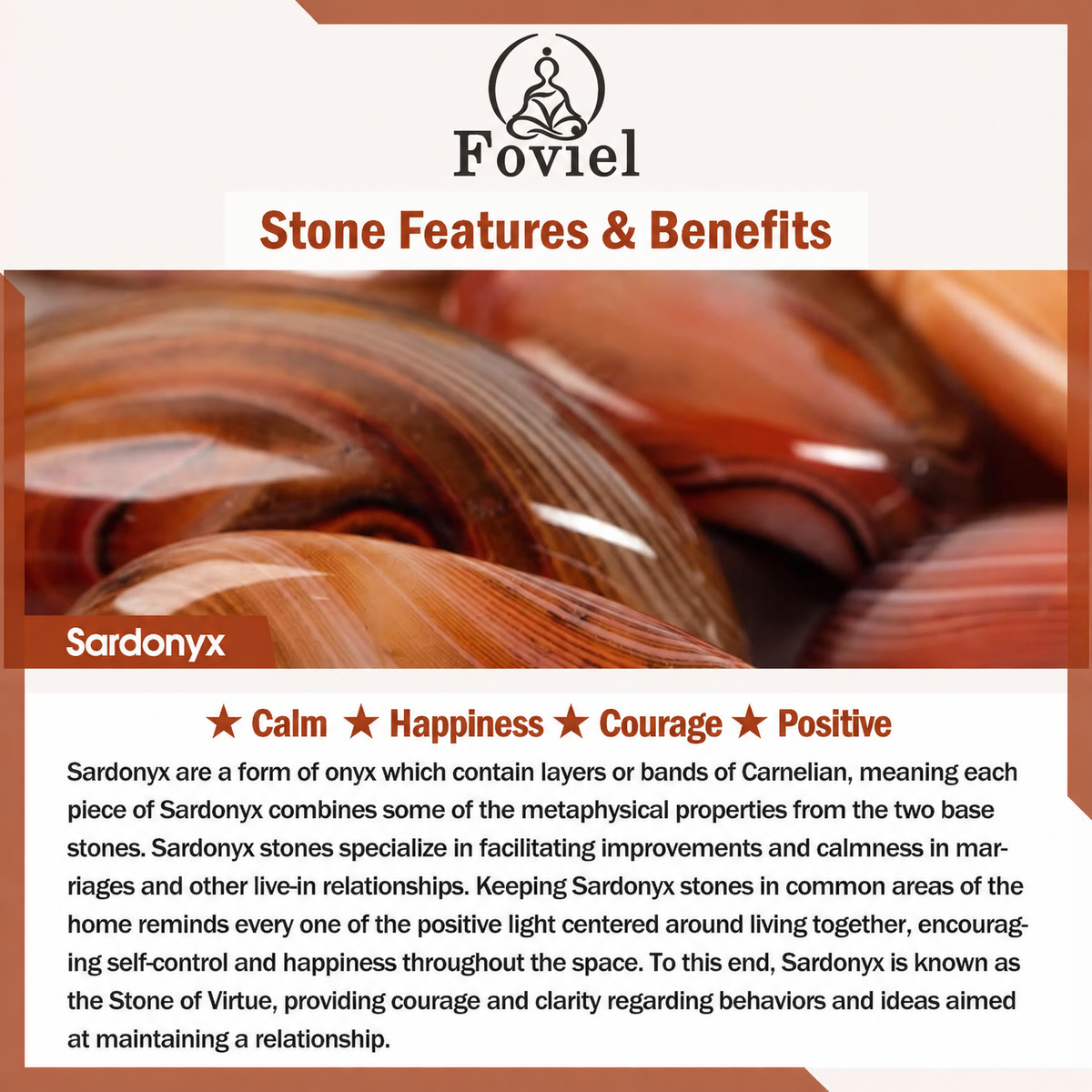 Foviel Sardonyx features and benefits