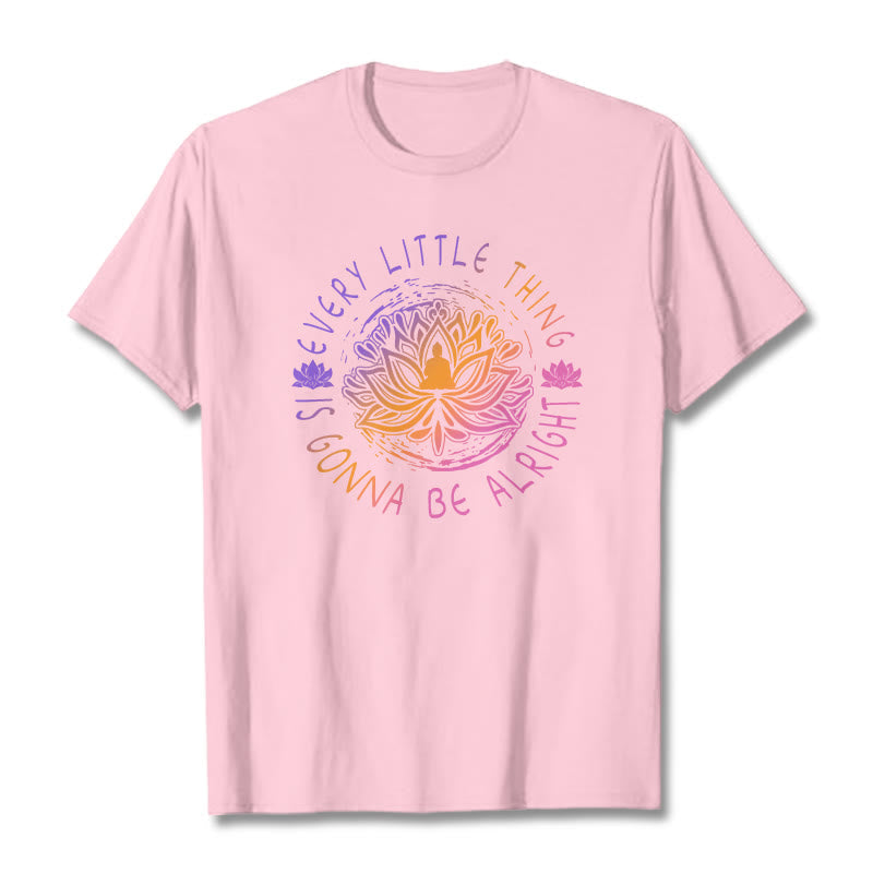 Foviel Every Little Thing Is Gonna Be Alright Tee T-shirt