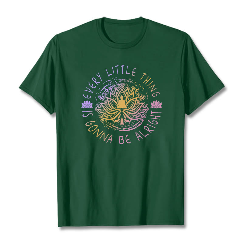Foviel Every Little Thing Is Gonna Be Alright Tee T-shirt