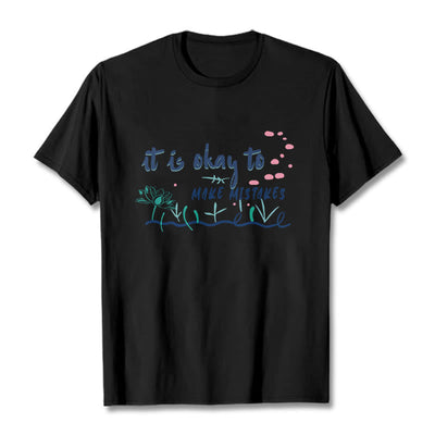 Foviel It Is Okay To Make Mistakes Tee T-shirt