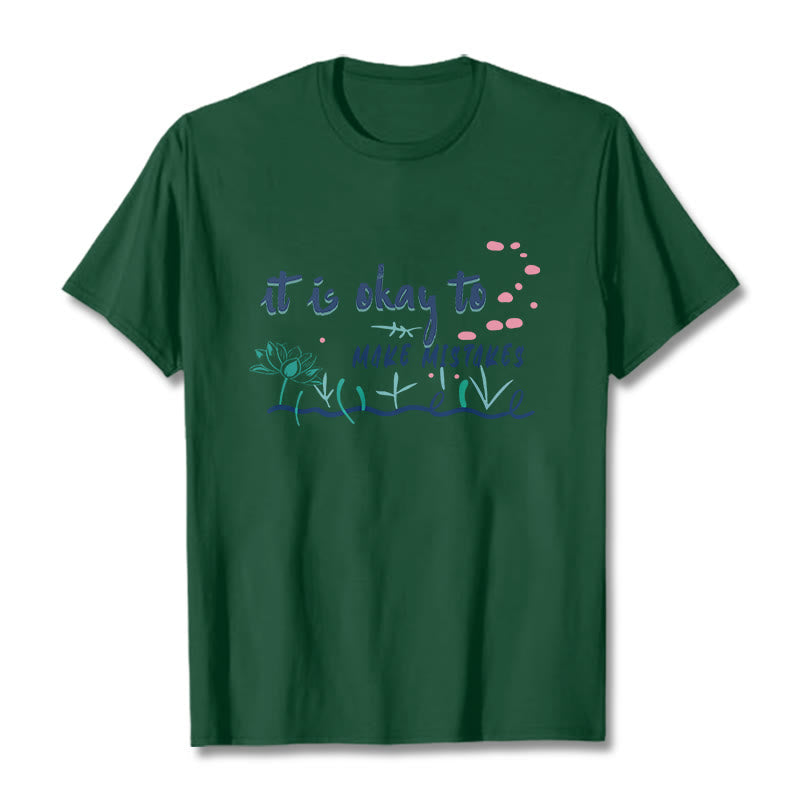 Foviel It Is Okay To Make Mistakes Tee T-shirt