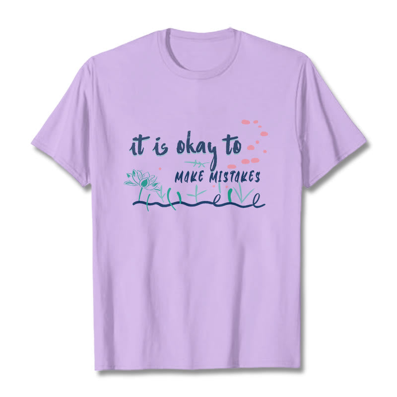 Foviel It Is Okay To Make Mistakes Tee T-shirt
