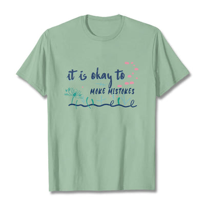 Foviel It Is Okay To Make Mistakes Tee T-shirt
