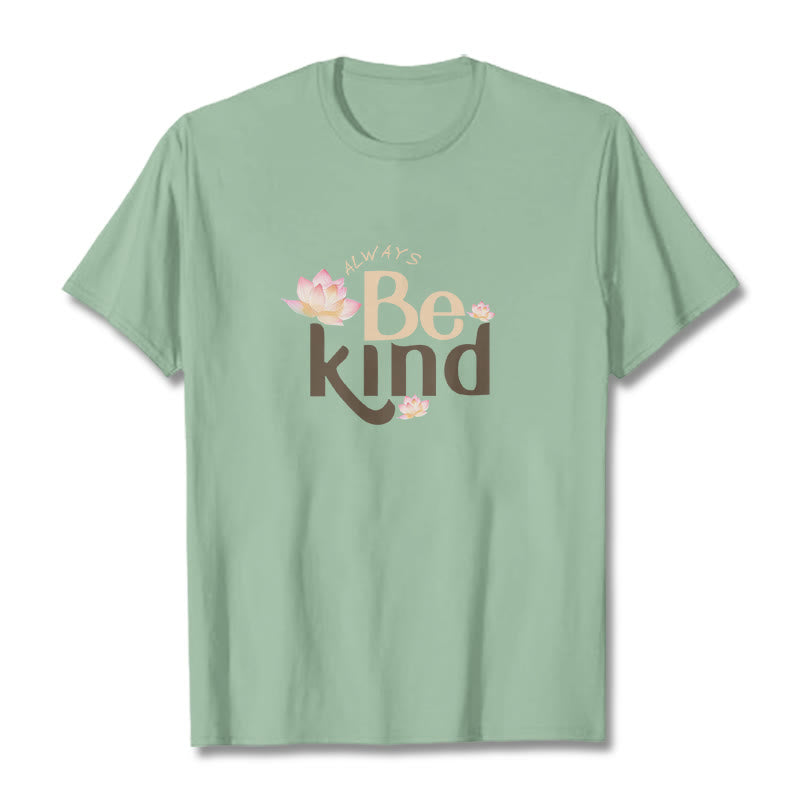 Foviel Always Be Kind Tee T-shirt
