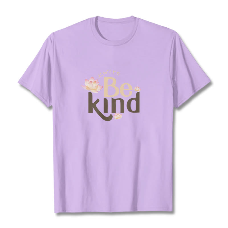 Foviel Always Be Kind Tee T-shirt