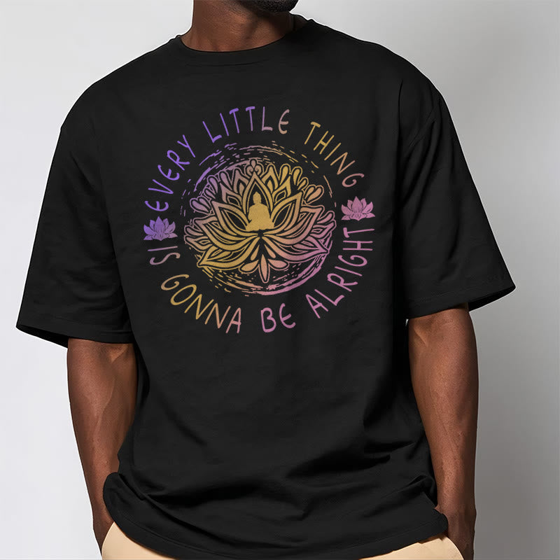 Foviel Every Little Thing Is Gonna Be Alright Tee T-shirt