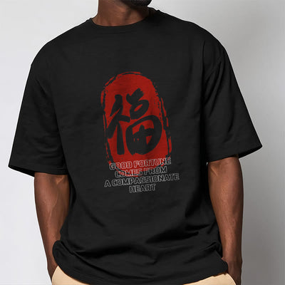 Foviel Fu Good Fortune kommt aus einem mitfühlenden Herz Tee T-Shirt