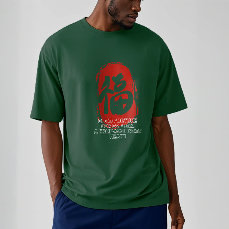 Foviel Fu Good Fortune kommt aus einem mitfühlenden Herz Tee T-Shirt