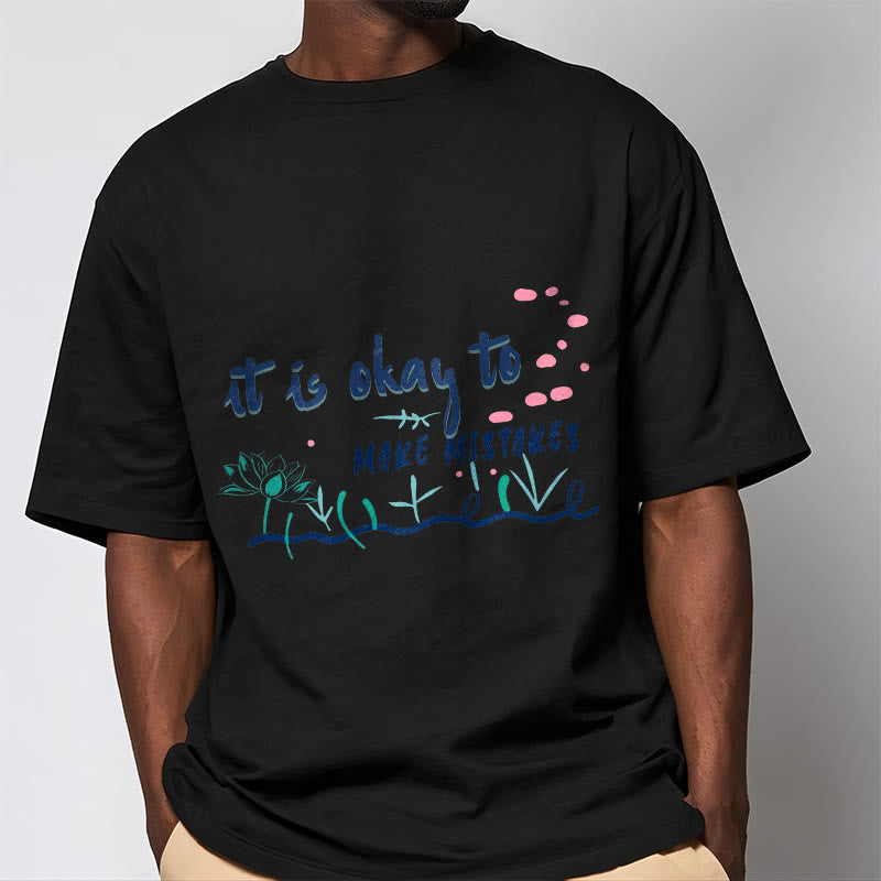 Foviel It Is Okay To Make Mistakes Tee T-shirt