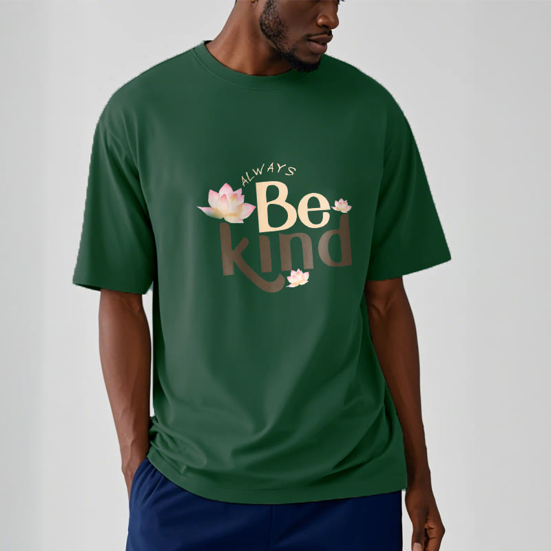 Foviel Always Be Kind Tee T-shirt