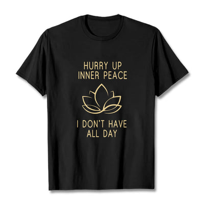 Buddha Stones HURRY UP INNER PEACE Tee T-shirt T-Shirts BS Black Lotus XXL