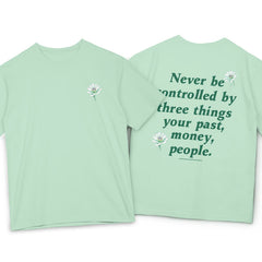 T-shirt Foviel Lotus Never Be Controlled By Three Things
