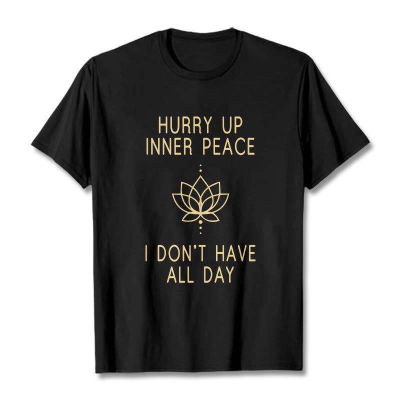 Buddha Stones HURRY UP INNER PEACE Tee T-shirt T-Shirts BS Black Lotus Lines XXL