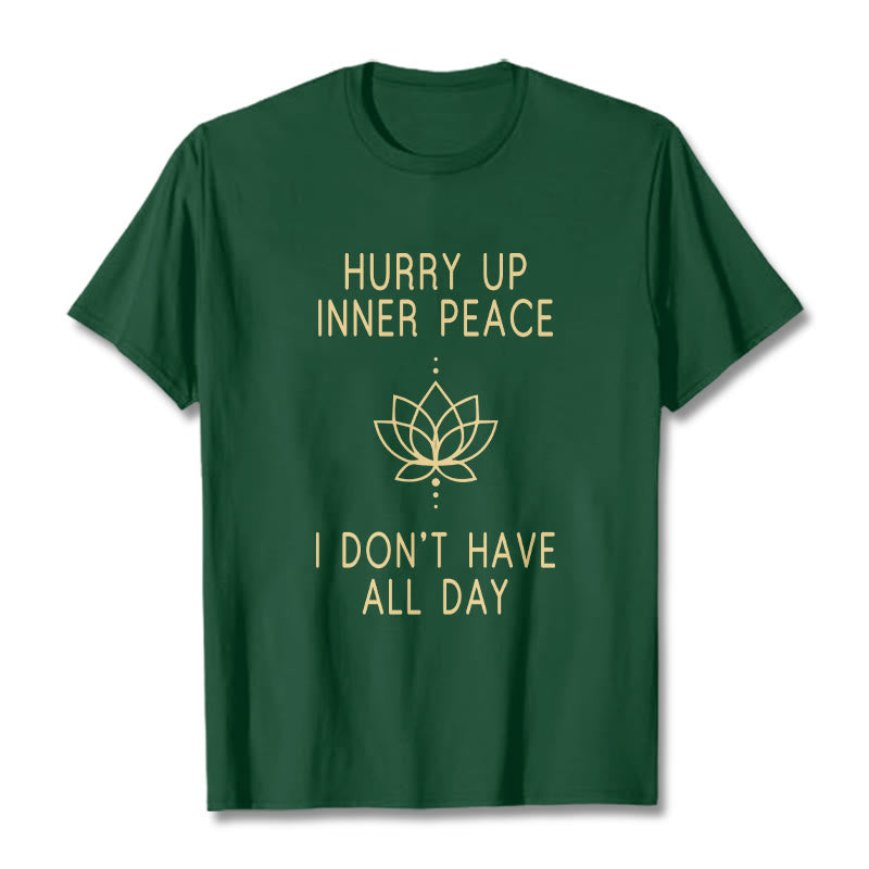 Buddha Stones HURRY UP INNER PEACE Tee T-shirt T-Shirts BS ForestGreen Lotus Lines XXL